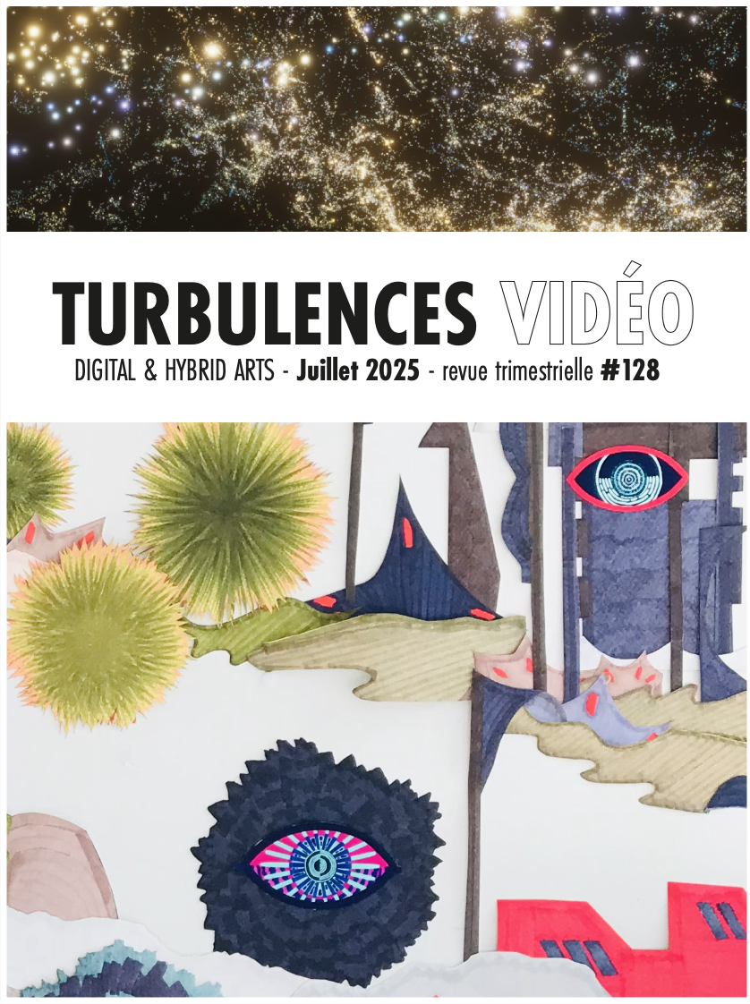 Turbulences Vidéo #128