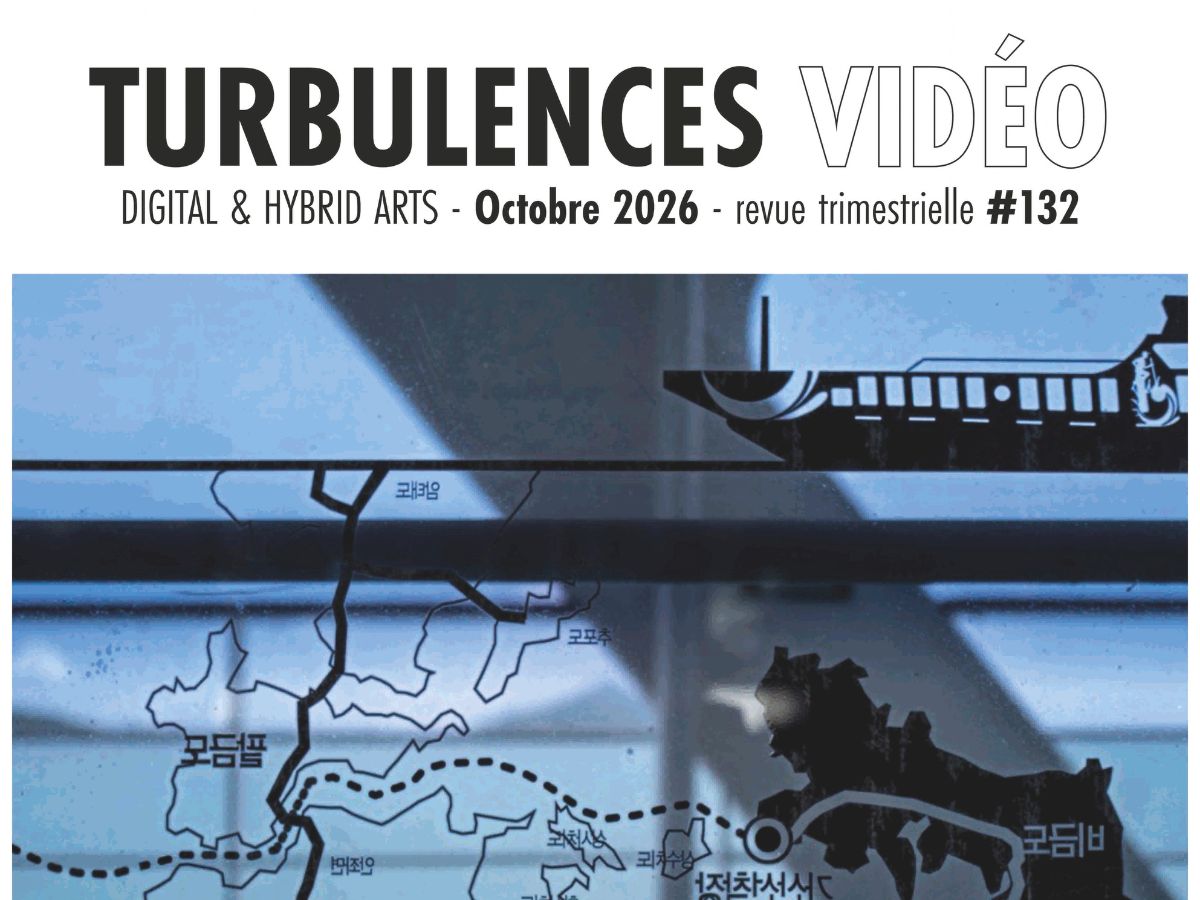 Turbulences Vidéo #132